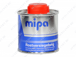 Запечатыватель ржавчины 100мл "Mipa"